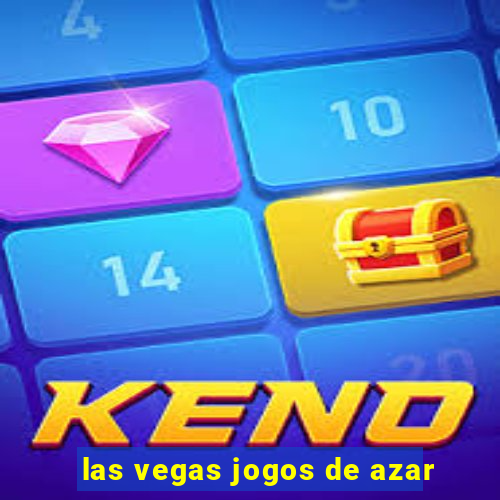 las vegas jogos de azar